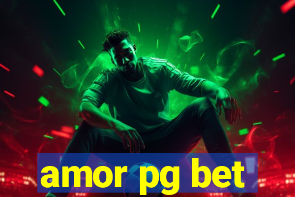 amor pg bet